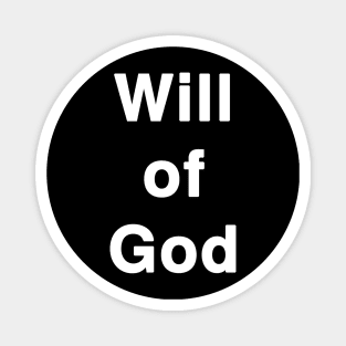 Will of God Bible Verse Typography Magnet